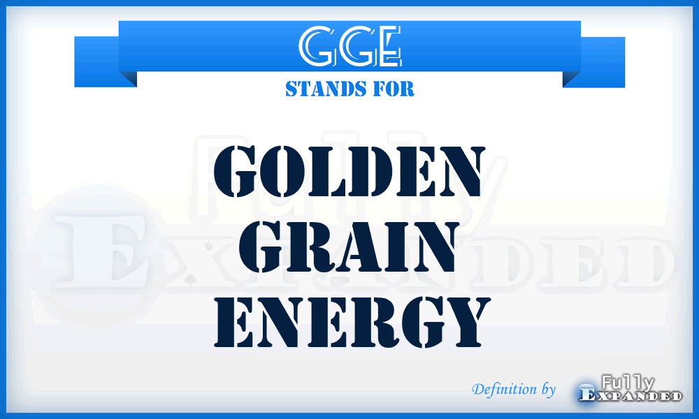 GGE - Golden Grain Energy