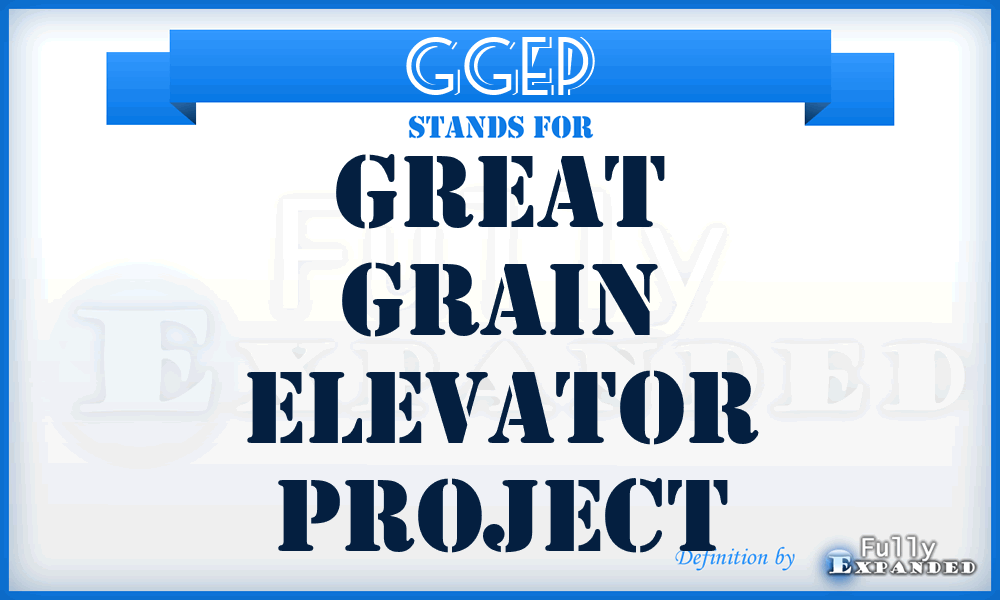 GGEP - Great Grain Elevator Project