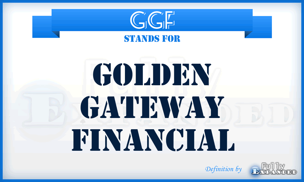 GGF - Golden Gateway Financial