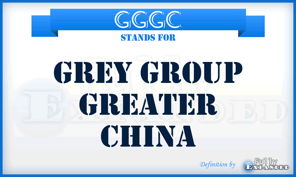 GGGC - Grey Group Greater China