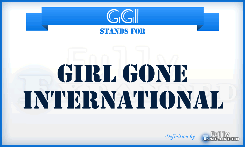 GGI - Girl Gone International