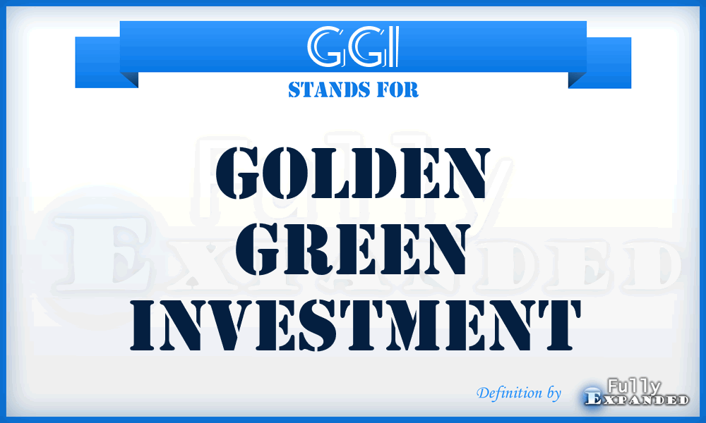 GGI - Golden Green Investment