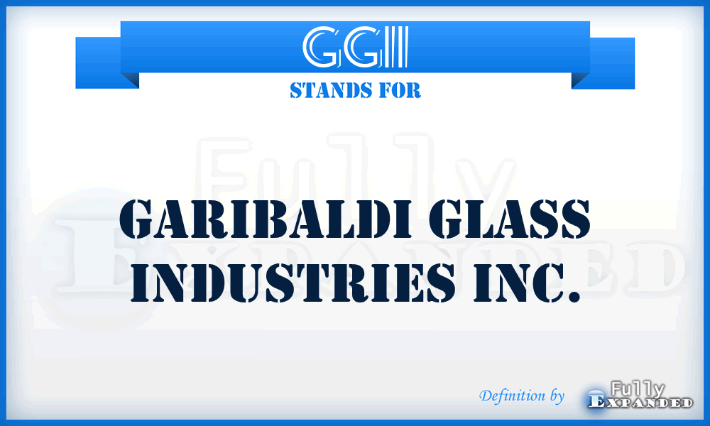 GGII - Garibaldi Glass Industries Inc.