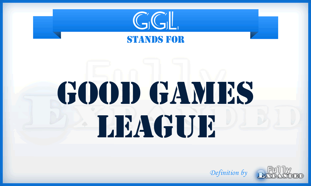 GGL - Good Games League