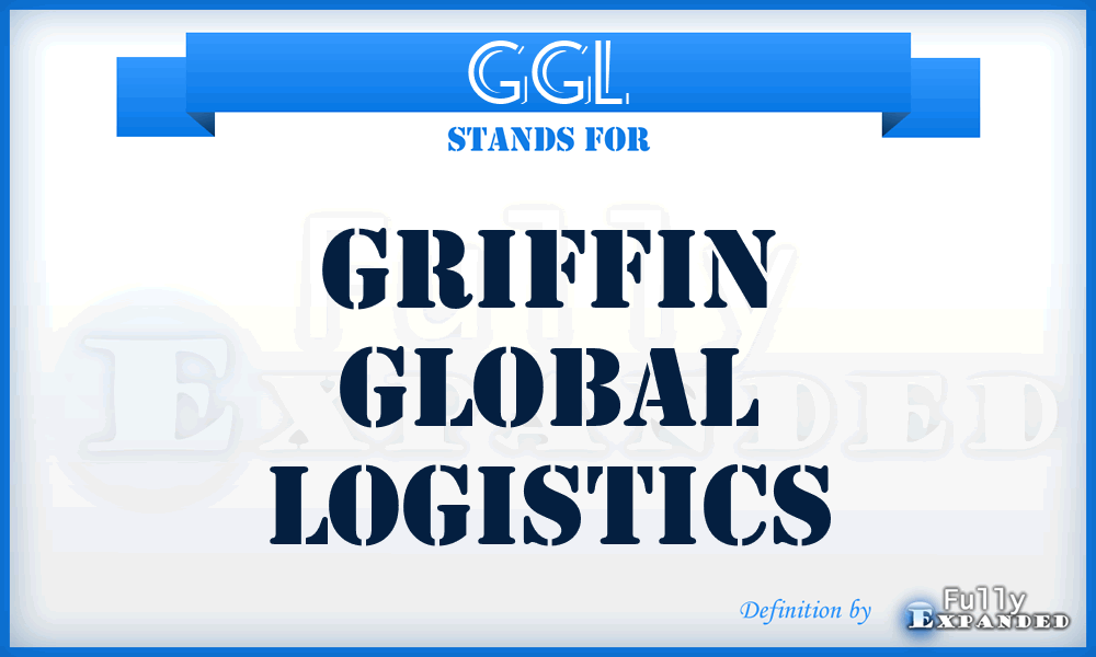 GGL - Griffin Global Logistics