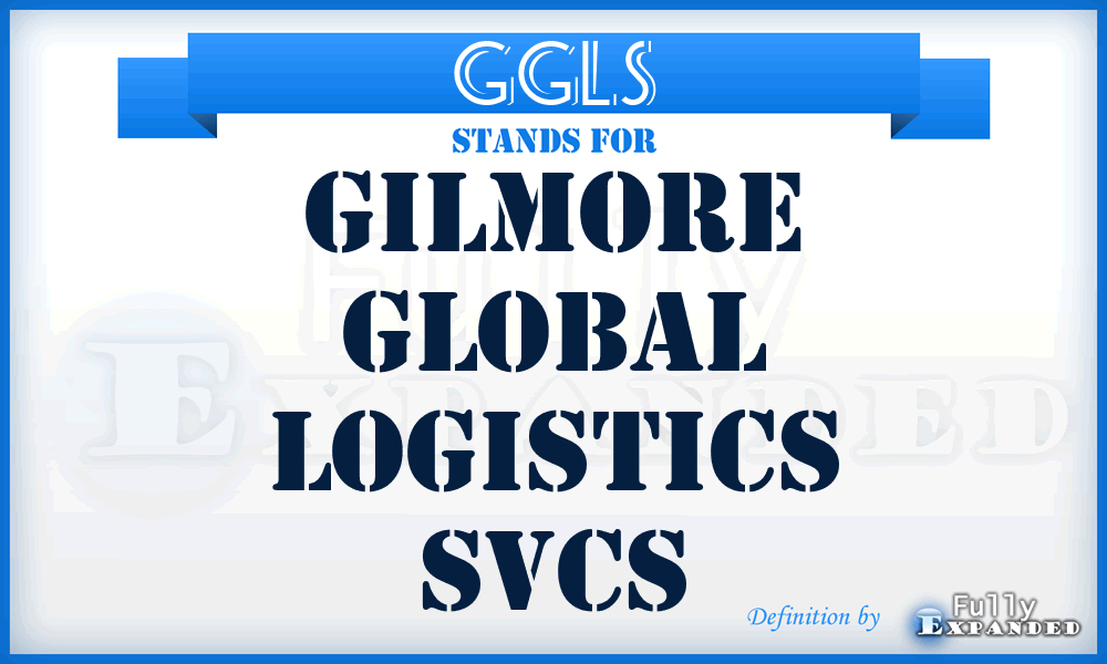 GGLS - Gilmore Global Logistics Svcs
