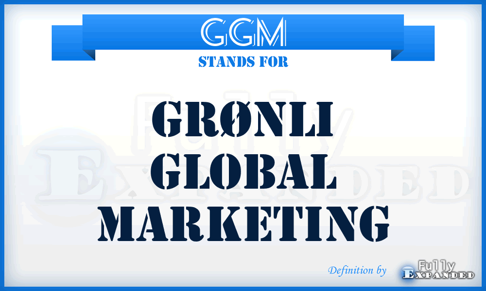 GGM - Grønli Global Marketing