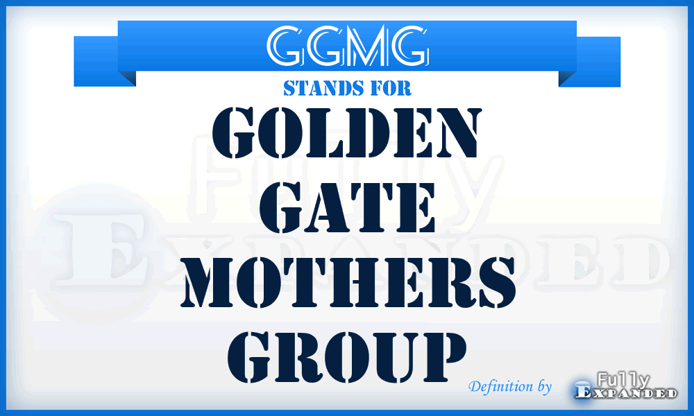 GGMG - Golden Gate Mothers Group