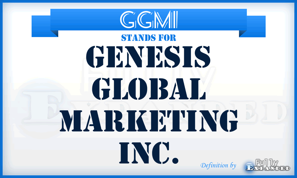 GGMI - Genesis Global Marketing Inc.