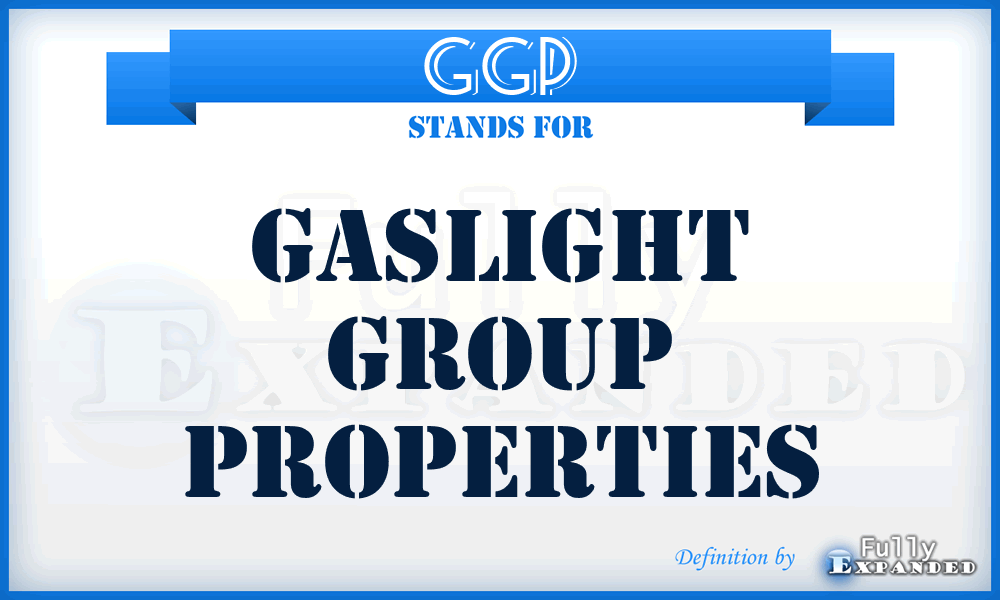 GGP - Gaslight Group Properties
