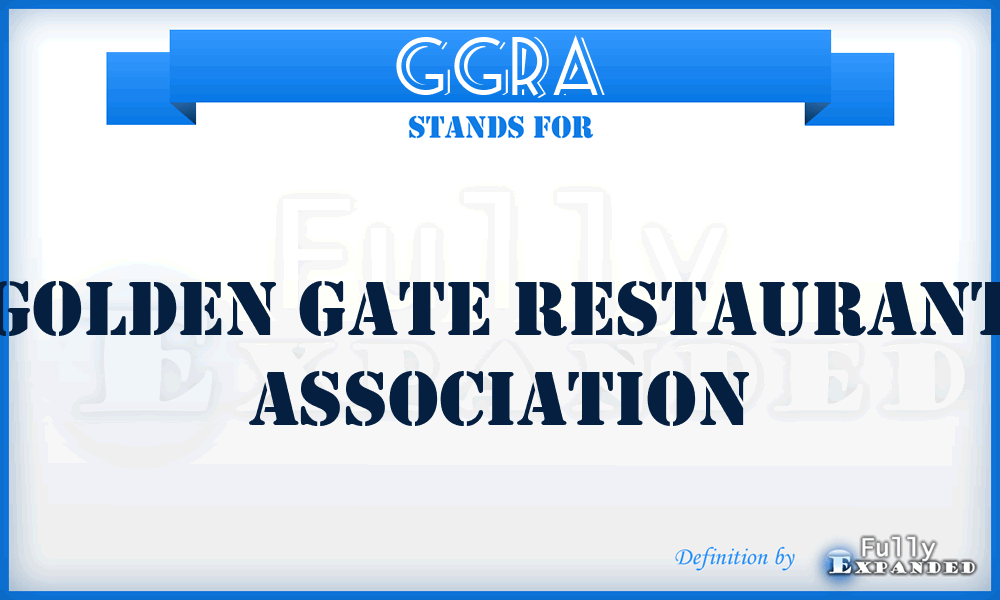 GGRA - Golden Gate Restaurant Association