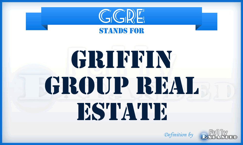 GGRE - Griffin Group Real Estate