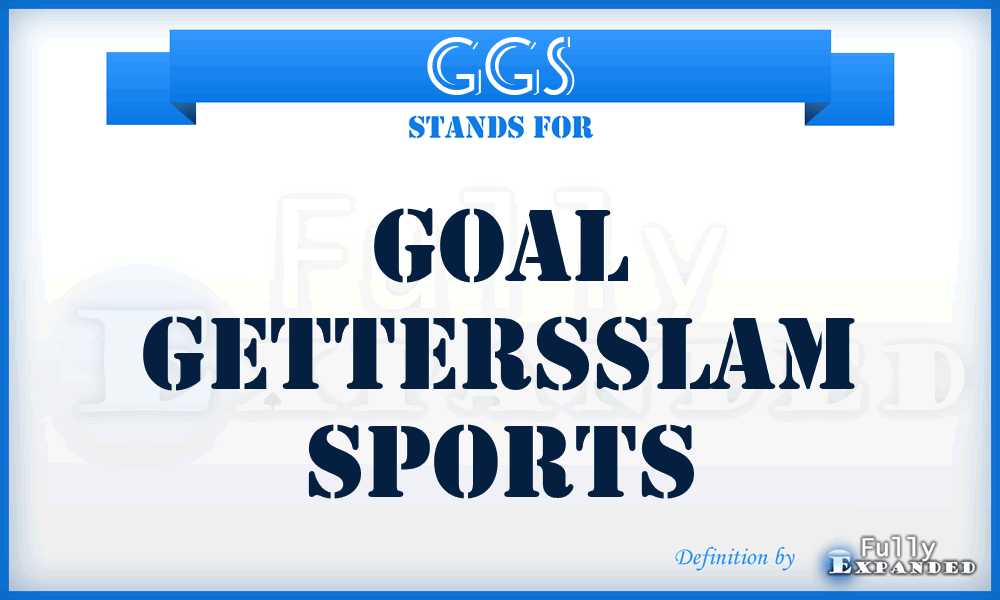 GGS - Goal Gettersslam Sports