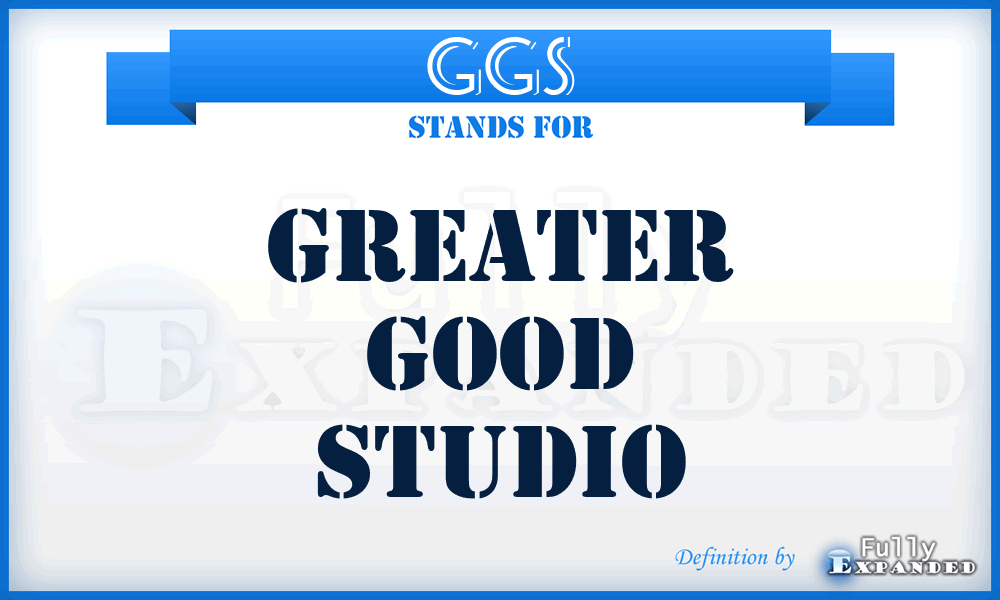 GGS - Greater Good Studio