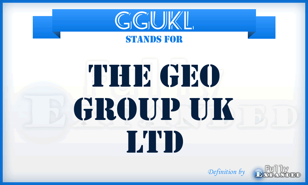 GGUKL - The Geo Group UK Ltd