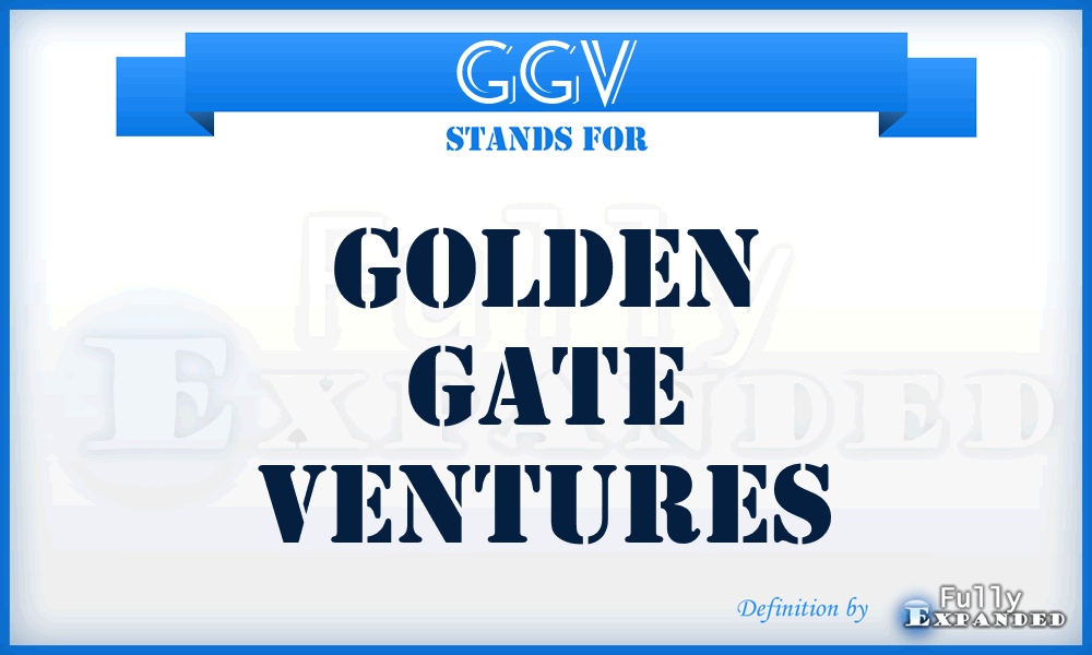 GGV - Golden Gate Ventures