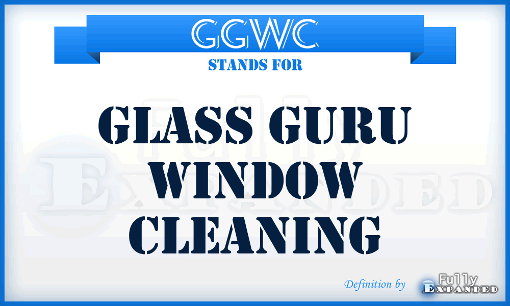 GGWC - Glass Guru Window Cleaning