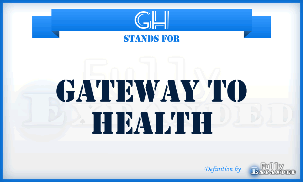 GH - Gateway to Health