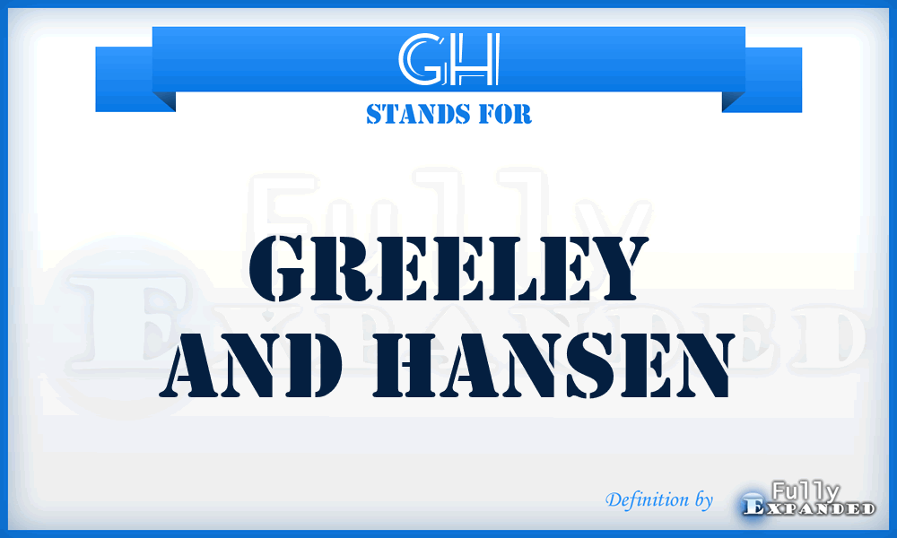GH - Greeley and Hansen