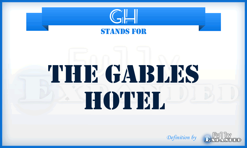 GH - The Gables Hotel