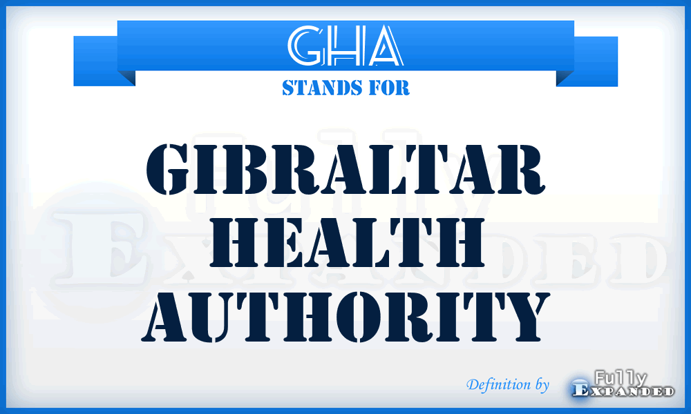 GHA - Gibraltar Health Authority