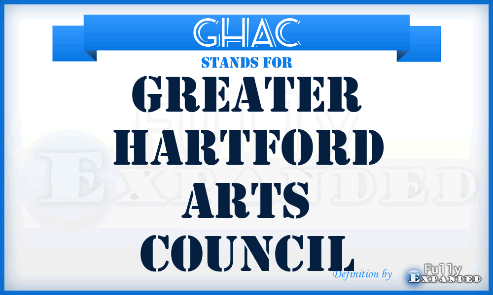 GHAC - Greater Hartford Arts Council