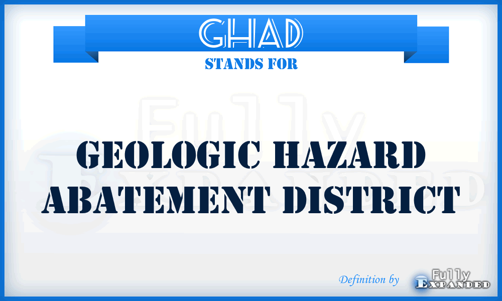 GHAD - Geologic Hazard Abatement District
