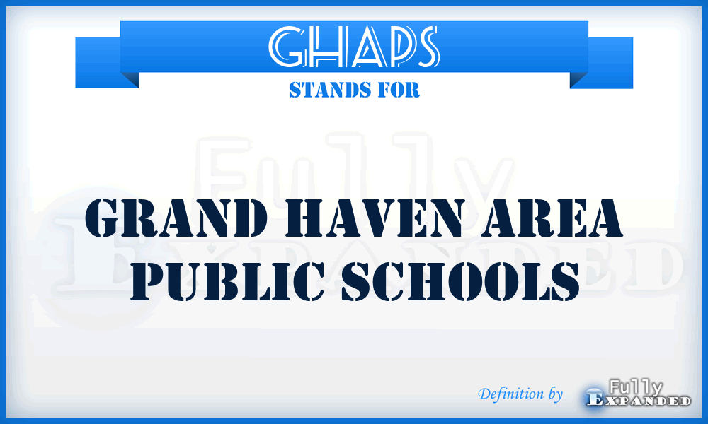 GHAPS - Grand Haven Area Public Schools