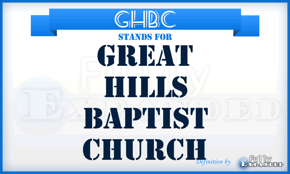 GHBC - Great Hills Baptist Church