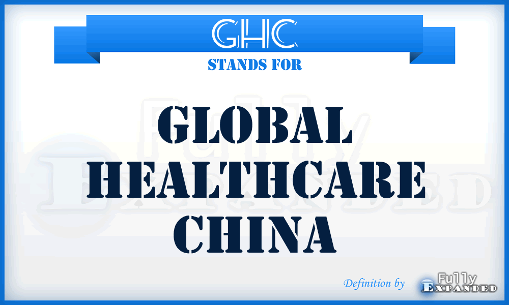 GHC - Global Healthcare China