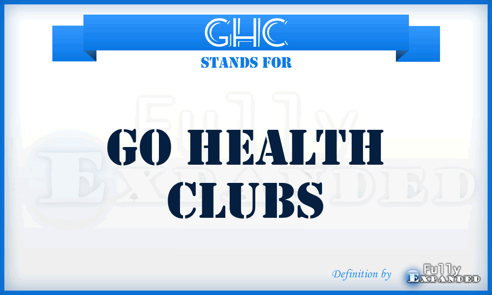 GHC - Go Health Clubs