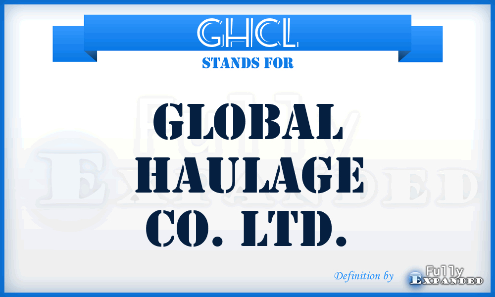 GHCL - Global Haulage Co. Ltd.