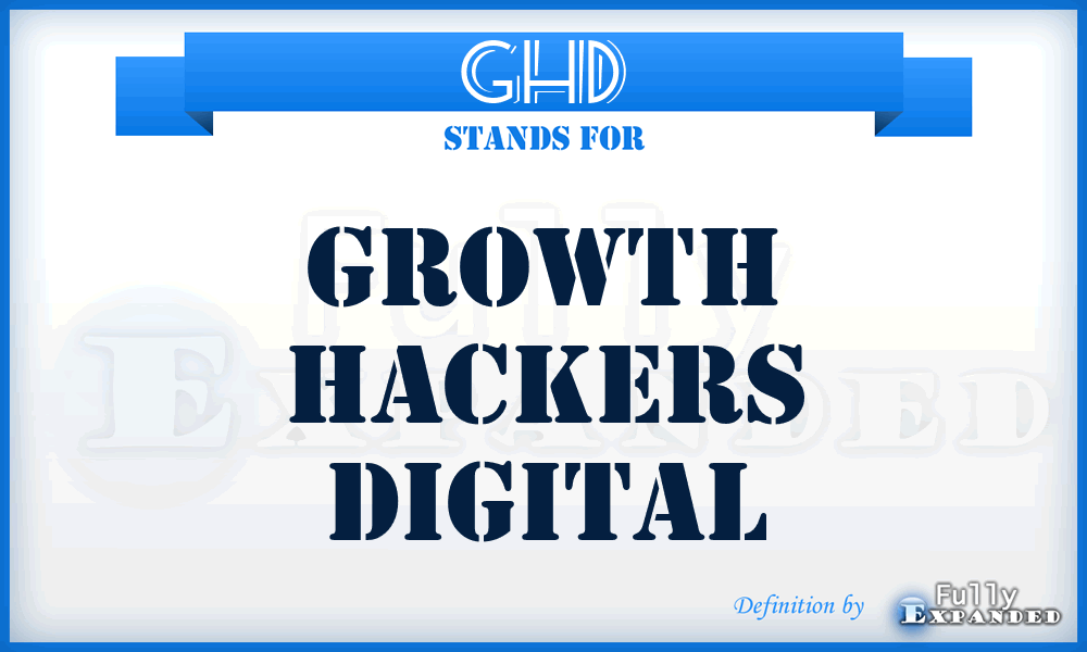 GHD - Growth Hackers Digital