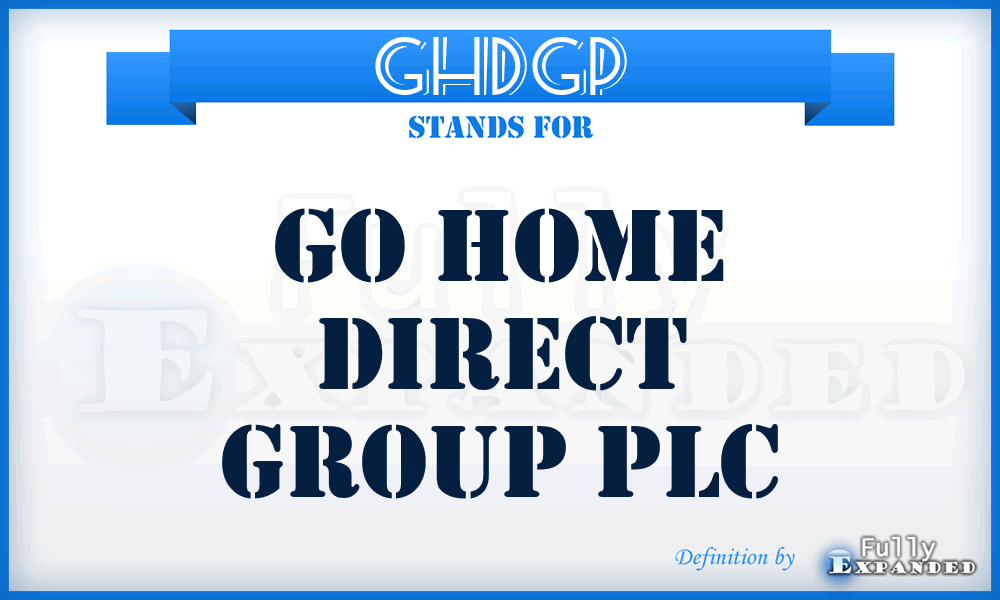 GHDGP - Go Home Direct Group PLC