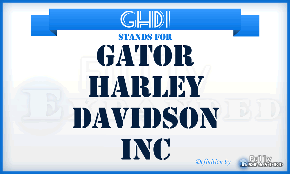 GHDI - Gator Harley Davidson Inc