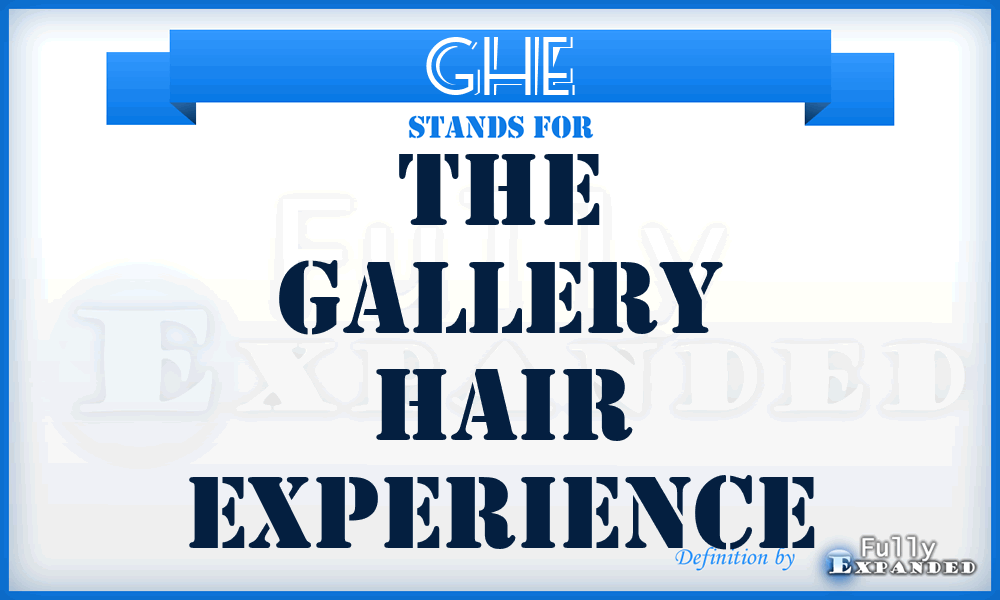 GHE - The Gallery Hair Experience