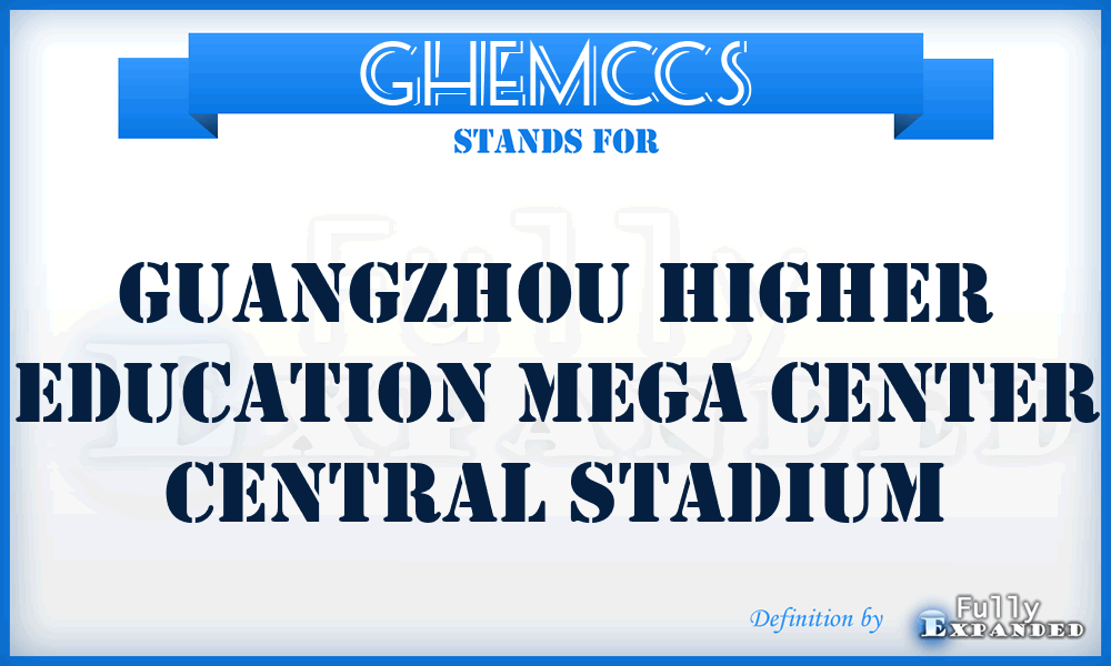GHEMCCS - Guangzhou Higher Education Mega Center Central Stadium