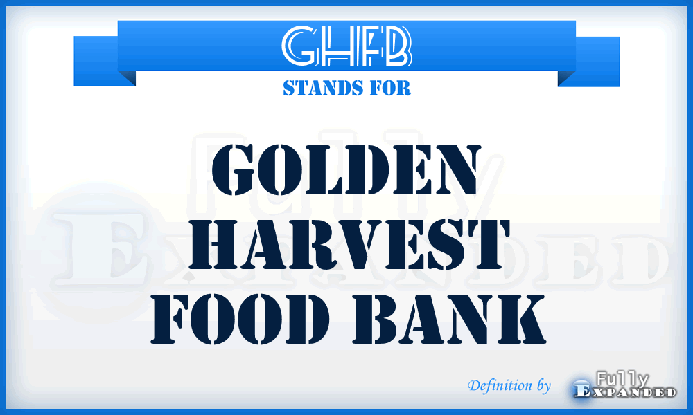 GHFB - Golden Harvest Food Bank