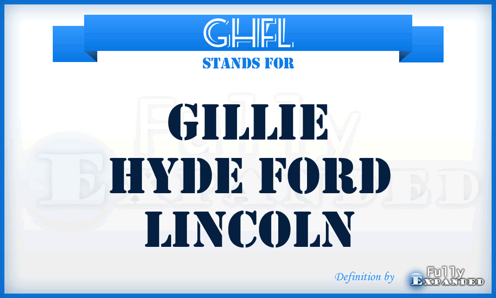GHFL - Gillie Hyde Ford Lincoln