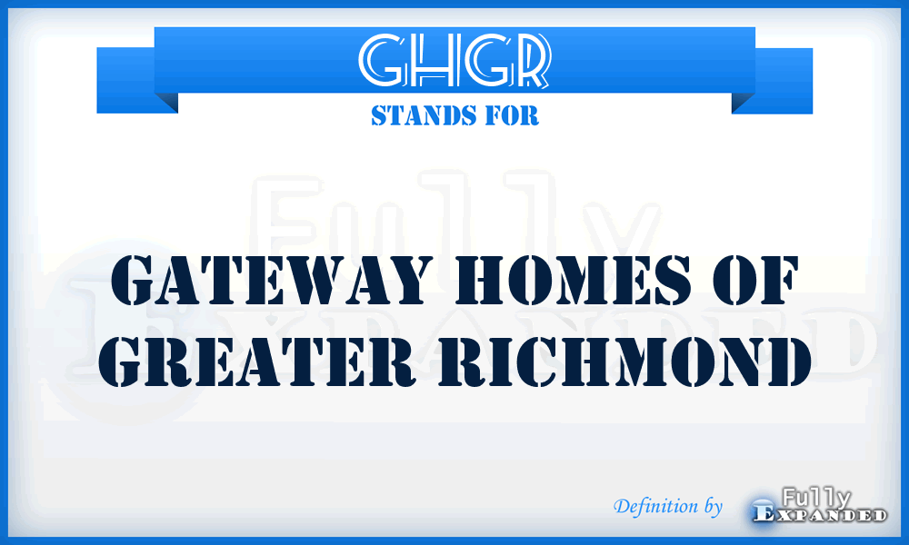 GHGR - Gateway Homes of Greater Richmond