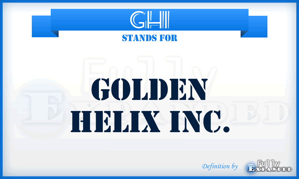 GHI - Golden Helix Inc.