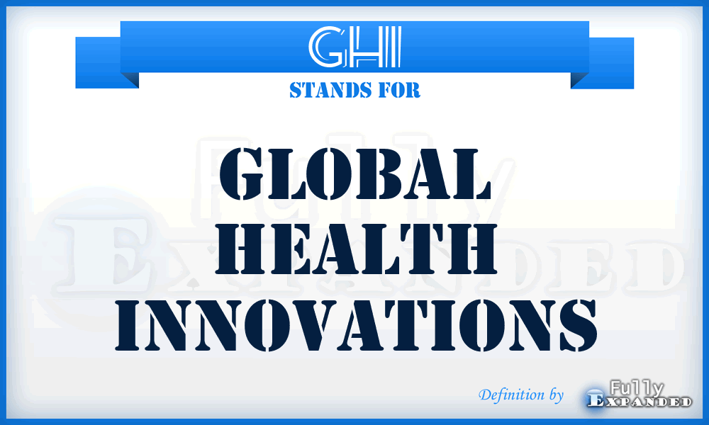 GHI - Global Health Innovations