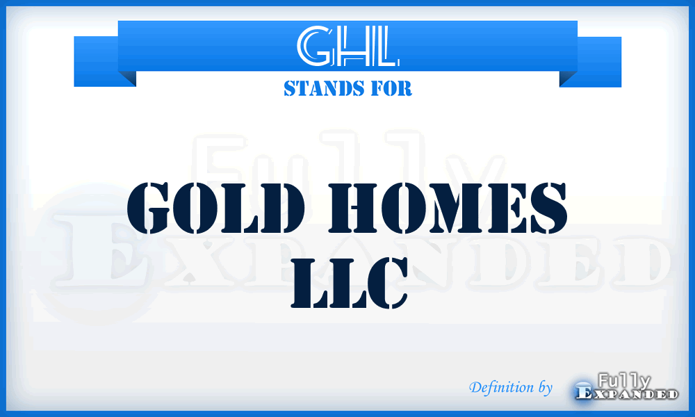GHL - Gold Homes LLC