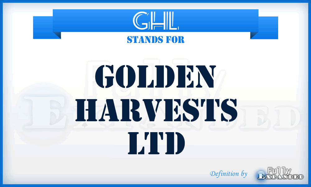 GHL - Golden Harvests Ltd