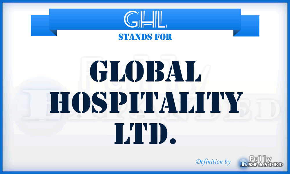 GHL - Global Hospitality Ltd.