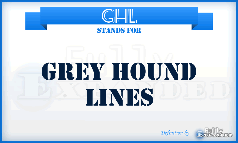 GHL - Grey Hound Lines