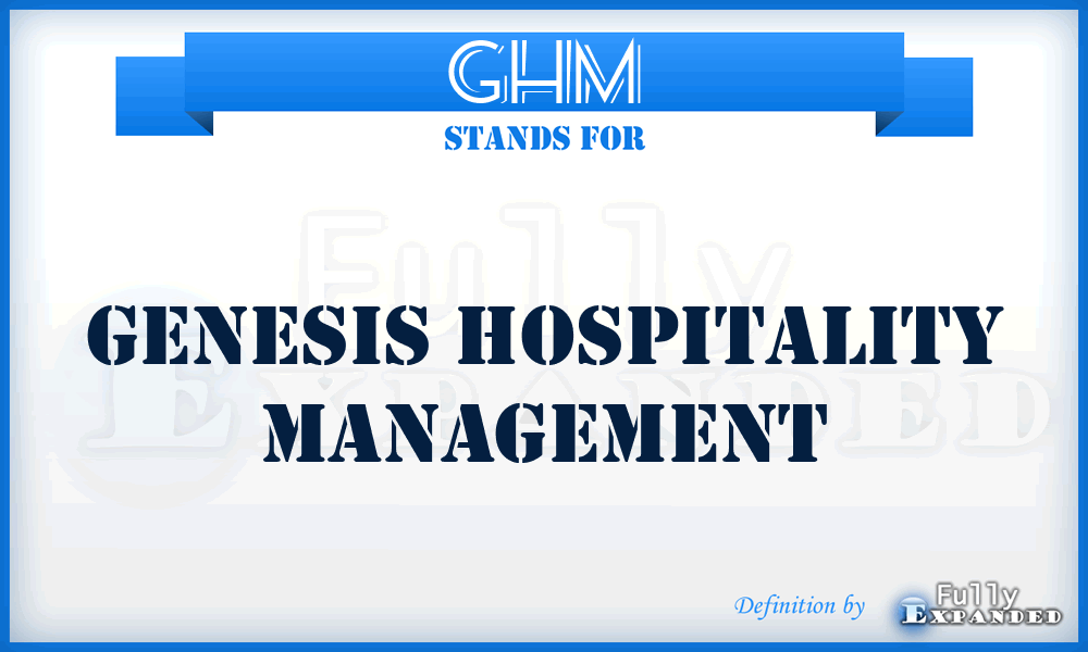 GHM - Genesis Hospitality Management