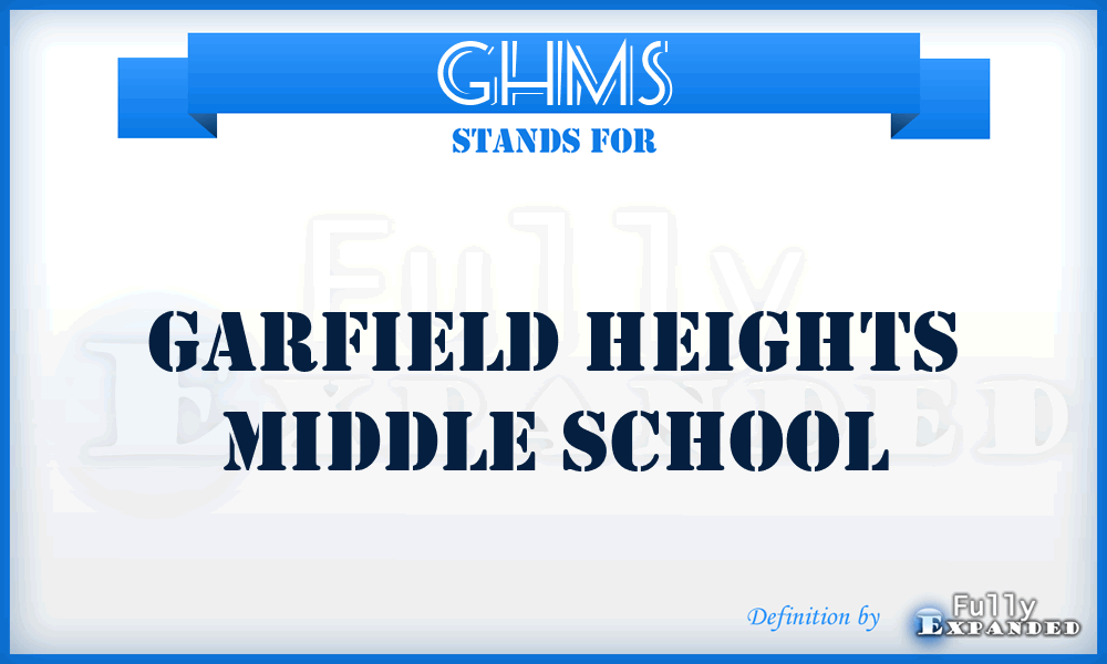 GHMS - Garfield Heights Middle School