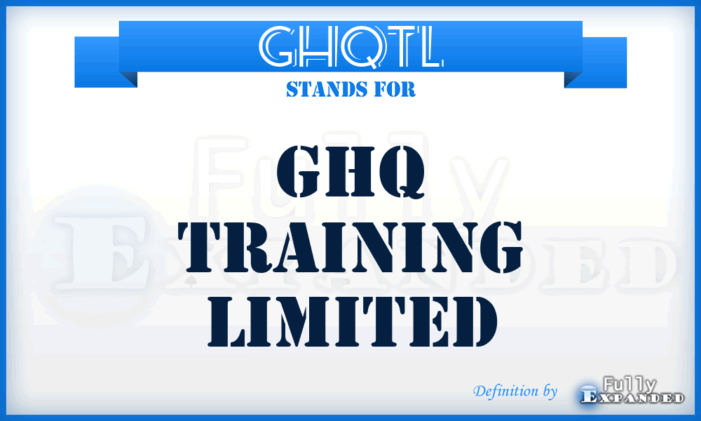 GHQTL - GHQ Training Limited