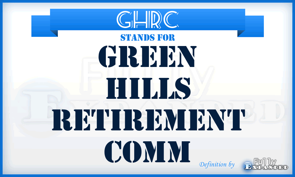 GHRC - Green Hills Retirement Comm